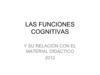 Las funciones cognitivas T.M.D. 2012 