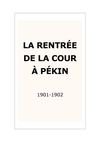 Anonyme : La rentrée de la cour à Pékin