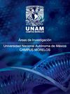 Áreas de Investigación de la Universidad Nacional Autónoma de México (UNAM) - Campus Morelos