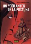Un poco antes de la fortuna (Dupuy - Berberian - Denis)