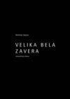 Dimitrije Vojnov - Velika Bela Zavera