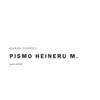 GORAN FERČEC - PISMO HEINERU M .