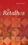 DE RETALHOS
