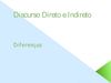 Discurso Direto e Indireto