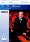 Jean-Pierre DECOOL : un Mandat à votre service