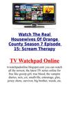 Watch The Real Housewives Of Orange County Season 7 Episode 15 Scream Therapy