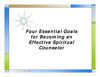 Four Essential Goals for Becoming an Effective Spiritual Counselor