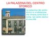 Palazzina del centro storico