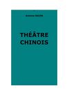 Bazin, Antoine : Théâtre chinois