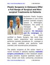 Plastic Surgeons in Delaware Offer a Full Range of Surgical and Non-surgical Treatments to Patients