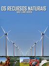 Os recursos naturais são limitados