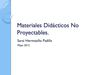 Materiales Didácticos No Proyectables