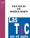 PROYECTO DE INTEGRACIÓN DE LAS TIC EN EL AULA