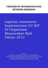 Laporan Assesment Implementasi UU KIP Di Organisasi Masyarakat Sipil Tahun 2012