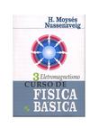 CURSO DE FÍSICA BÁSICA - ELETROMAGNETISMO
