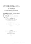 Guide médical au Congo et dans l'Afrique équatoriale, à l'usage des fonctionnaires et des colons appelés à...