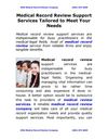 Medical Record Review Support Services Tailored to Meet Your Needs