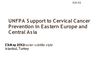 UNFPA_support_to_cervical_cancer_in_Eastern_Europe_and_Central_Asia