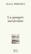 La poupée mexicaine, roman de Michèle Pouget, roman paru chez Elan Sud