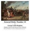 George Caleb Bingham: General Order Number 11