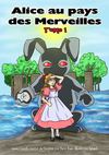 Alice au Pays des Merveilles - tome 1