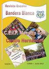 Revista Escolar "Bandera Blanca 2.012", del CEIP Camilo Hernández de Coria (Cáceres)