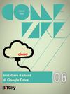 01 Come fare: Installare il client di Google Drive