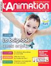 "Le contact avec l'eau procure des sensations nouvelles" Journal Animation N° 130