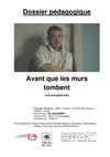 Dossier pédagogique Traces de Vies Avant que les murs tombent E Duchemin
