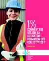 Comment est utilisée la cotisation formation des collectivités ?