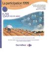 Carrefour : PARTICIPATION 1999 = 1,03 mois de salaire