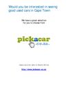 Would you be interested in seeing good used cars in Cape Town