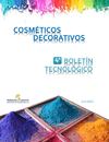 Boletín tecnológico cosméticos decorativos