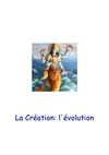 La création - l'évolution