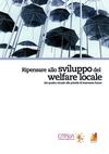 Ripensare allo sviluppo del welfare locale. Dal quadro attuale alle priorità di intervento future