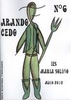 ARANDO CEDO Nº 6