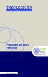 ICP - Theologicum - Programme des cours 2012 - 2013