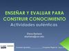 Enseñar y evaluar para construir conocimiento. Elena Barberá