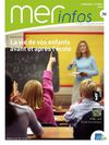 N°36 Septembre/Octobre 2010 : La vie de vos enfants avant et après l'école !