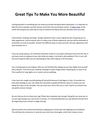 Great Tips To Make You More Beautiful