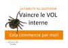 Prévenir le VOL INTERNE (magasin, transport, entrepôt, ...) 