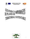 GUIA PARA LA APROBACION DE PLANES DE DESARROLLO TERRITORIAL SUSTENTABLE