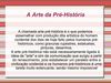 A Arte da Pré-História
