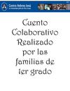 Cuento Colaborativo - Familias de 1er grado- 2012