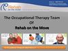 Occupational Therapy Team of Rehab on the Move