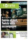 Journal Twisto : Soirée et nuit, Twisto vous accompagne