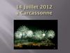14 Juillet 2012