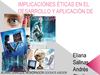IMPLICACIONES ÉTICAS EN EL DESARROLLO Y APLICACIÓN DE
