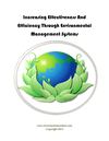 Environmental Management Systems – Increasing Profitability And Productivity Through Innovative Eco-Friendly...