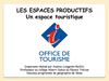 GEOGRAPHIE 3M Les espaces productifs, un espace à dominante touristique